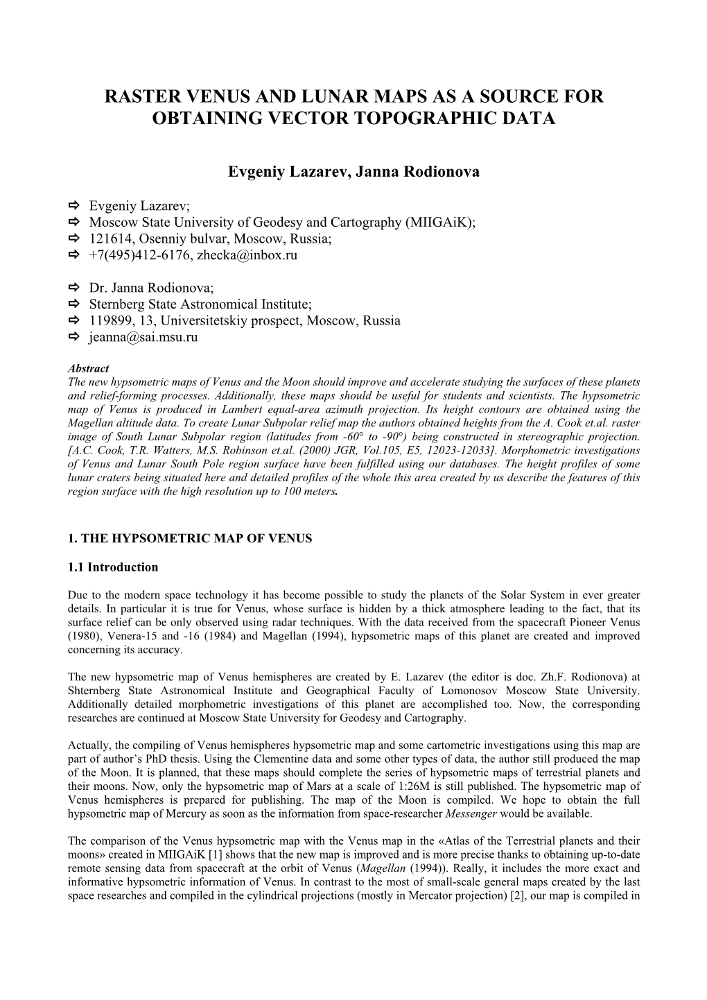 Raster Venus and Lunar Maps As a Source for Obtaining Vector Topographic Data