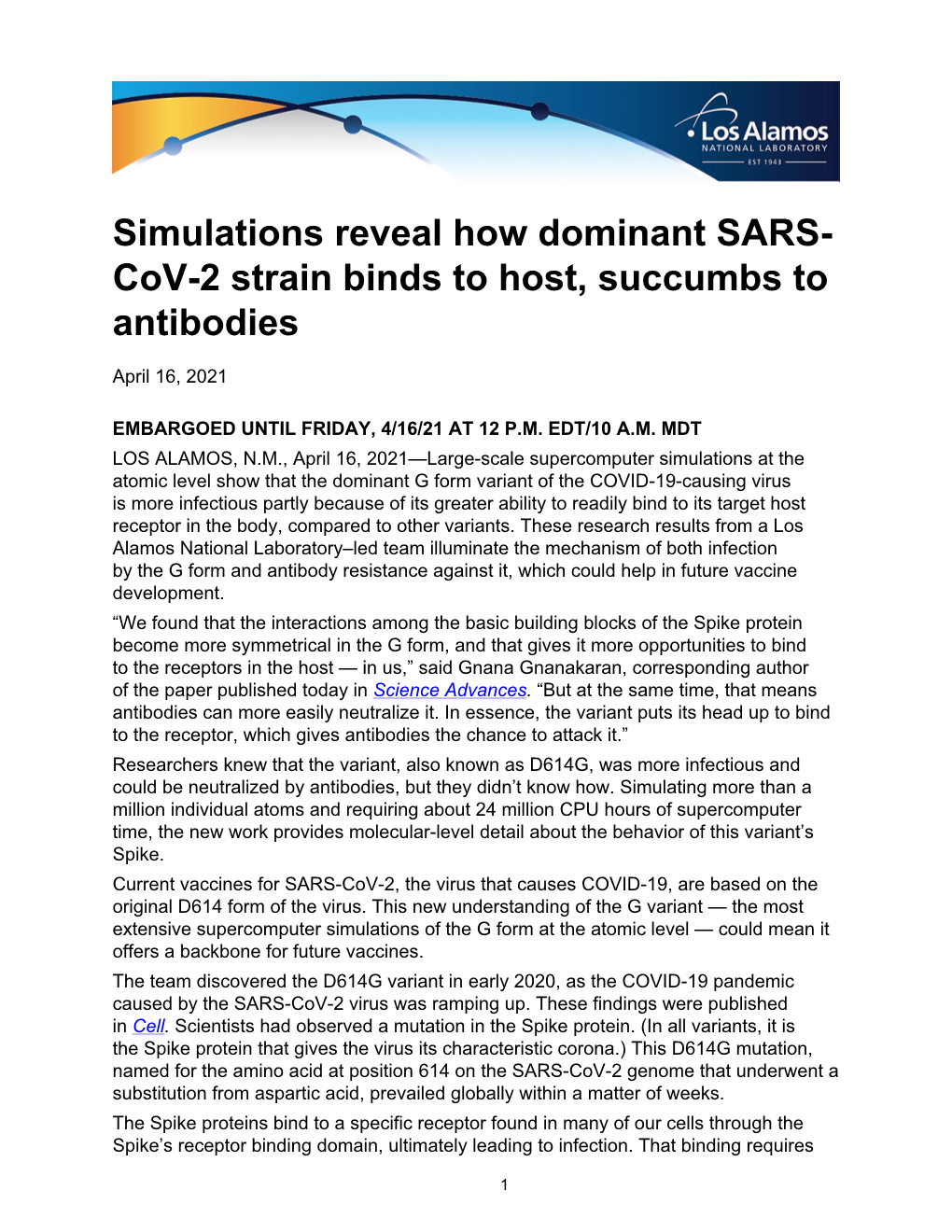 Simulations Reveal How Dominant SARS- Cov-2 Strain Binds to Host, Succumbs to Antibodies