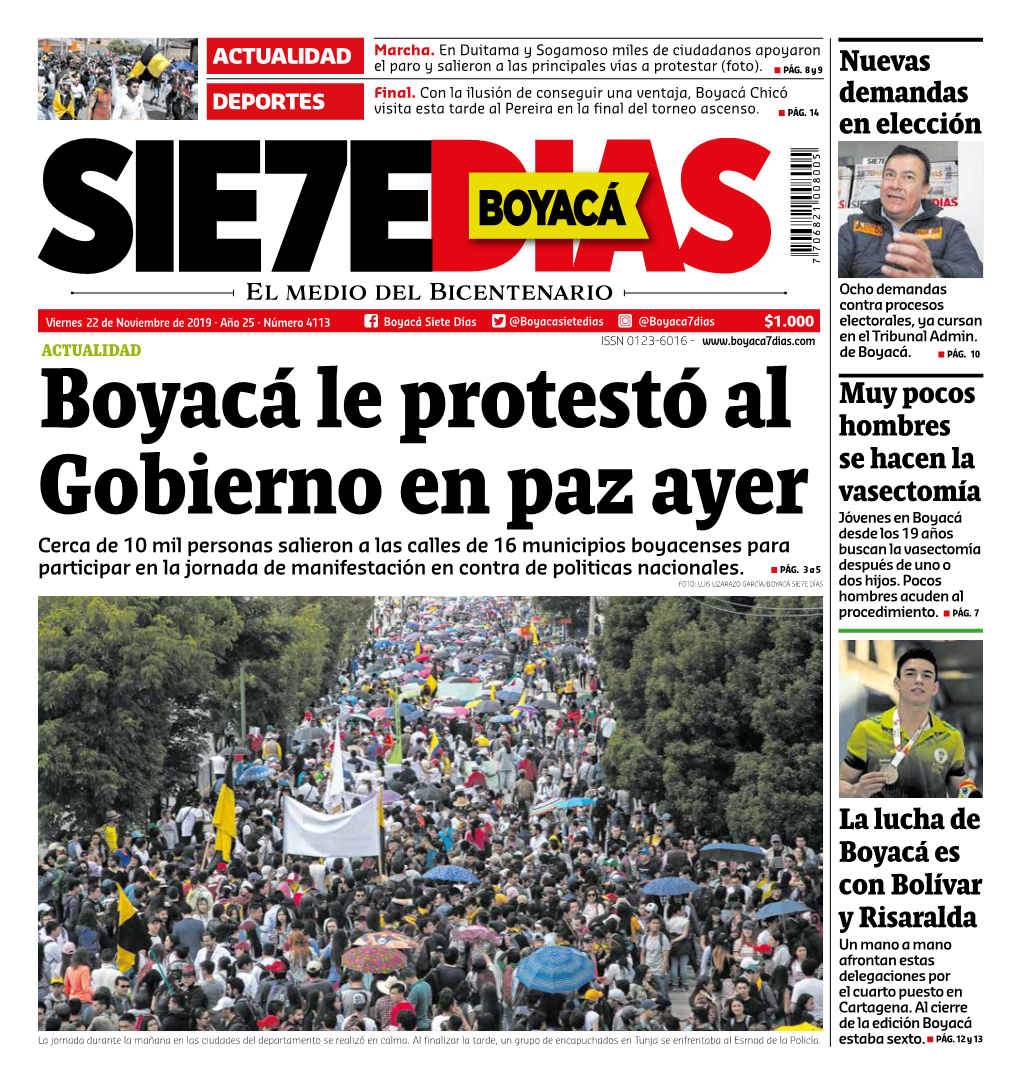 Boyacá Le Protestó Al Gobierno En Paz Ayer