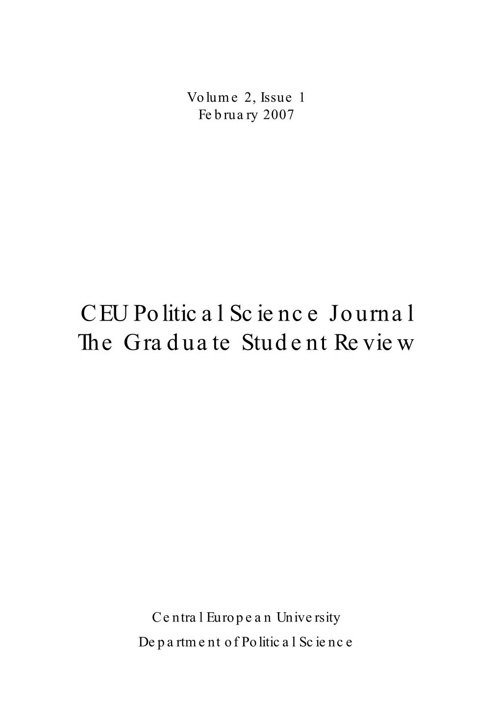CEU Political Science Journal Vol. 2, Issue 1 (Febr. 2007)