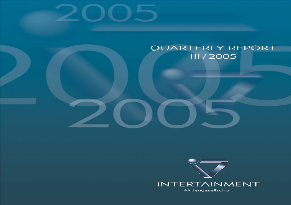 Quarterly Report Iii / 2005 Intertainment