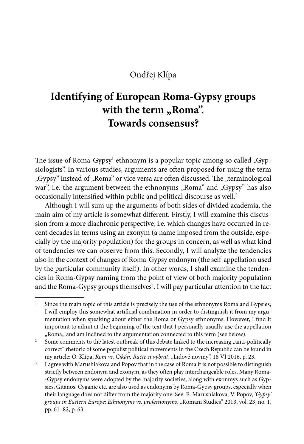 Identifying of European Roma-Gypsy Groups with the Term „Roma”