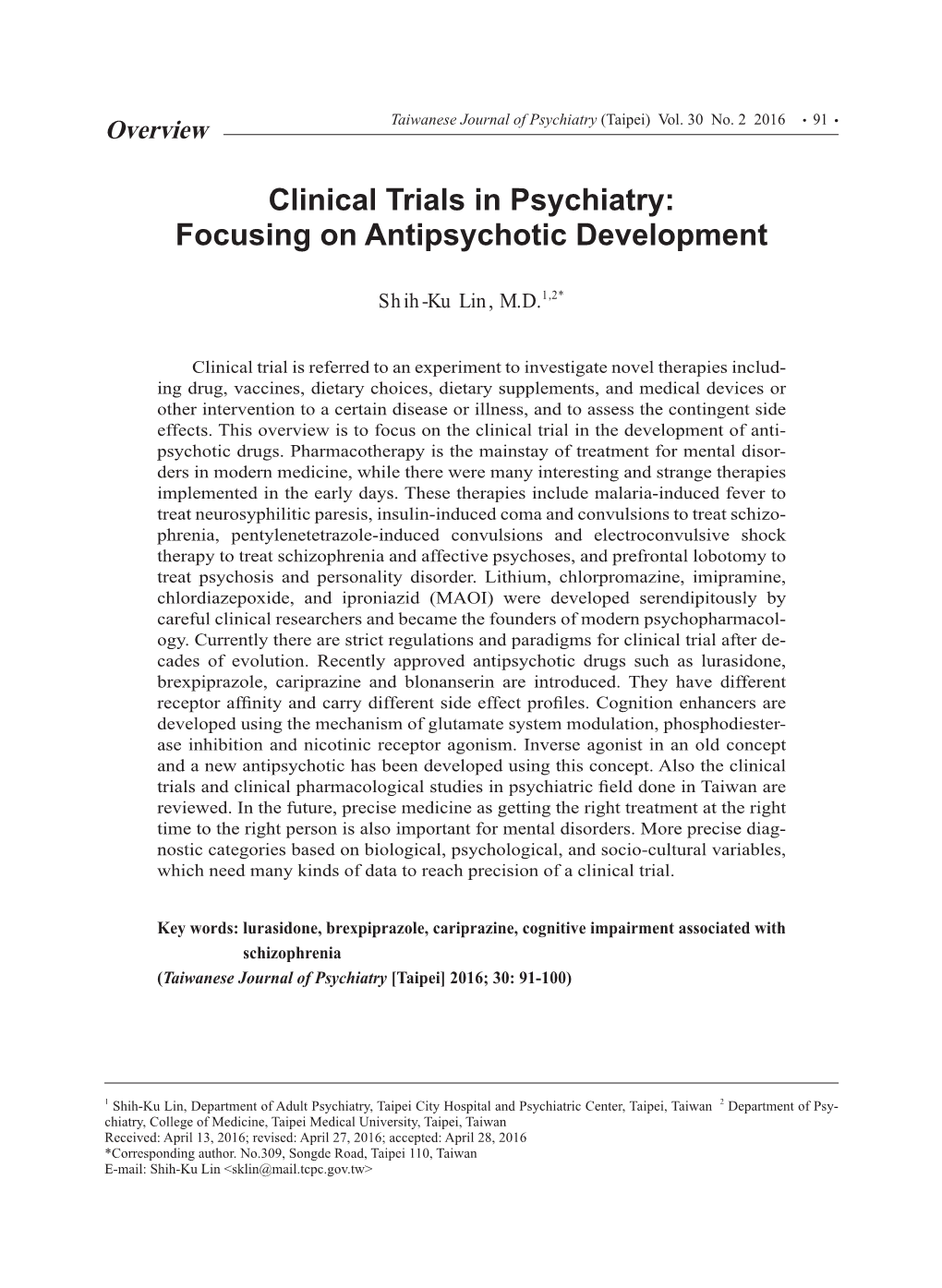 Clinical Trials in Psychiatry: Focusing on Antipsychotic Development