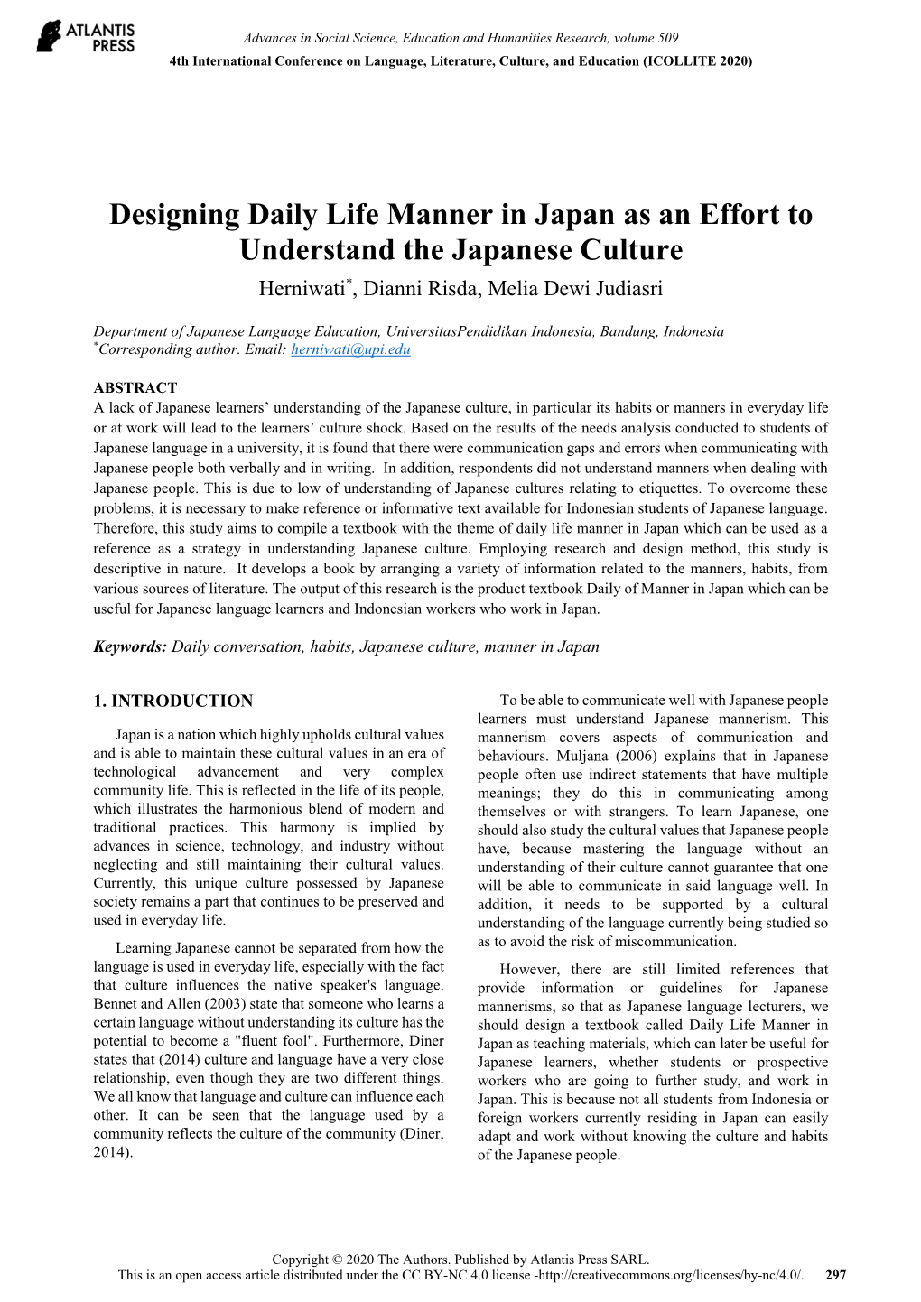 Designing Daily Life Manner in Japan As an Effort to Understand the Japanese Culture Herniwati*, Dianni Risda, Melia Dewi Judiasri