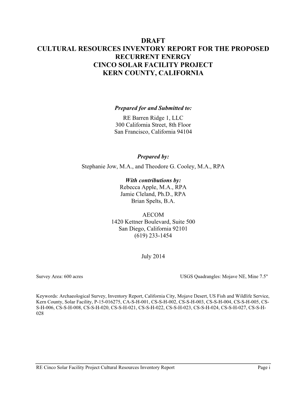 Draft Cultural Resources Inventory Report for the Proposed Recurrent Energy Cinco Solar Facility Project Kern County, California