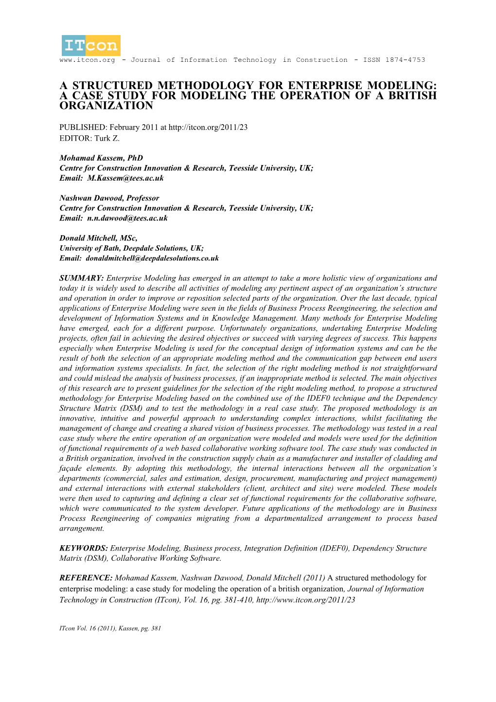 A Structured Methodology for Enterprise Modeling: a Case Study for Modeling the Operation of a British Organization