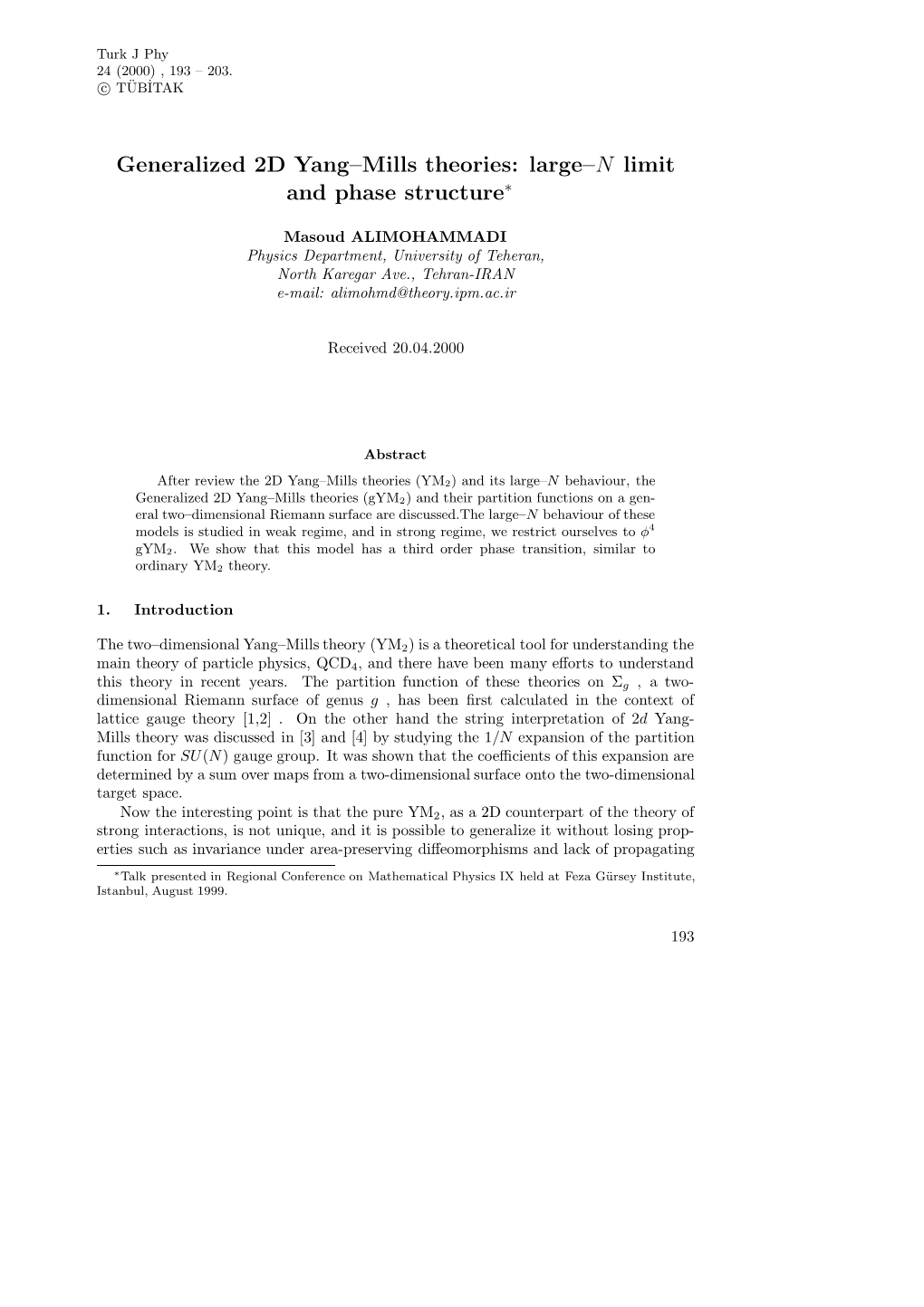 Generalized 2D Yang–Mills Theories: Large–N Limit and Phase Structure∗