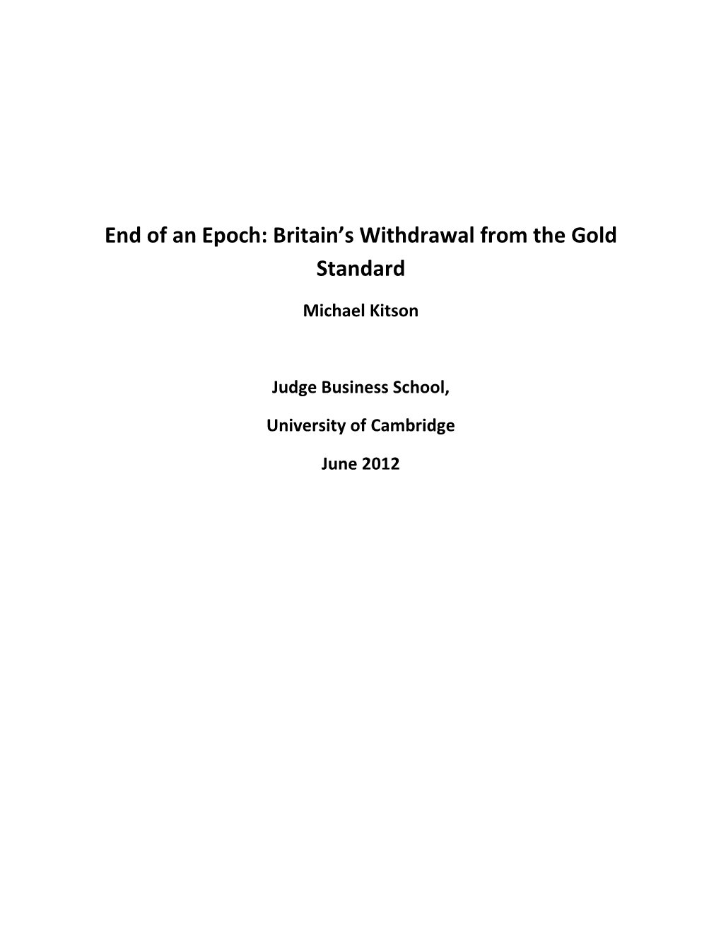 End of an Epoch: Britain's Withdrawal from the Gold Standard