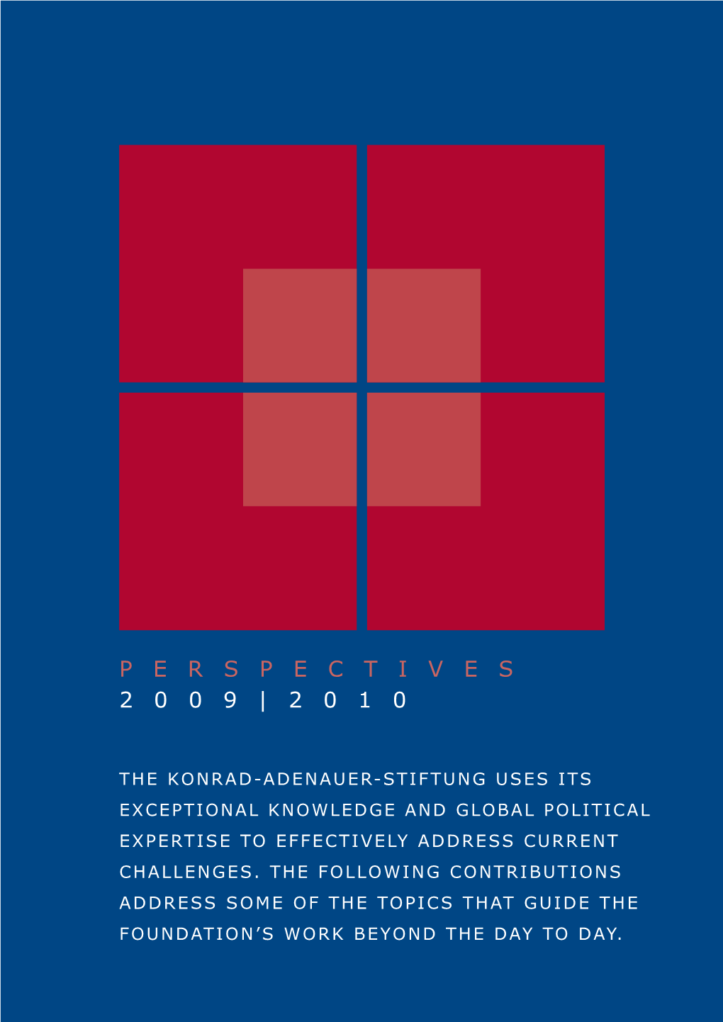 Annual Report 2009 | Perspectives 2010