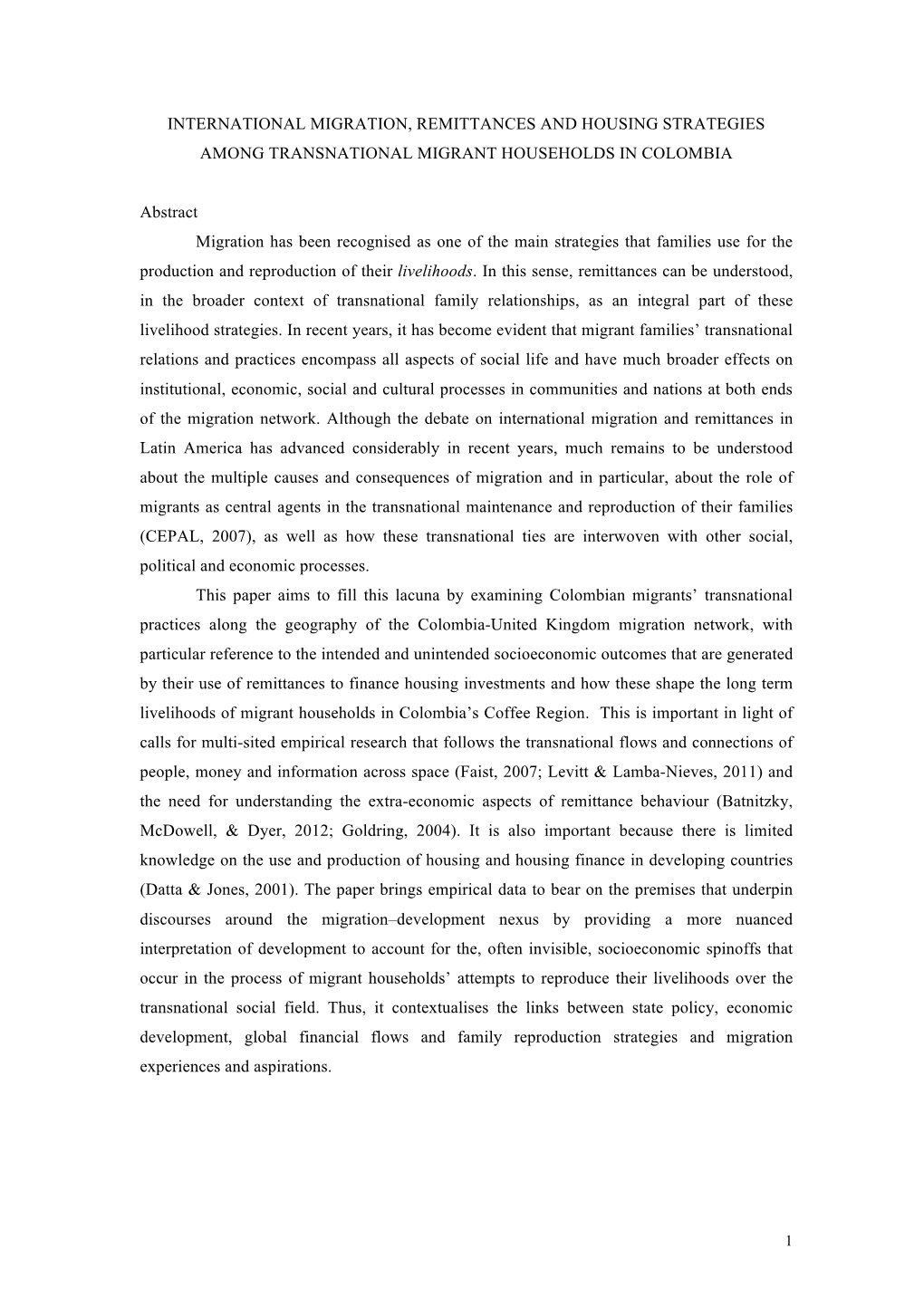 International Migration, Remittances and Housing Strategies Among Transnational Migrant Households in Colombia