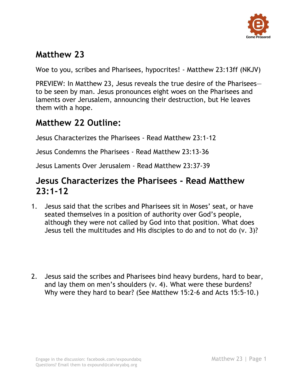 Matthew 23 Matthew 22 Outline: Jesus Characterizes the Pharisees