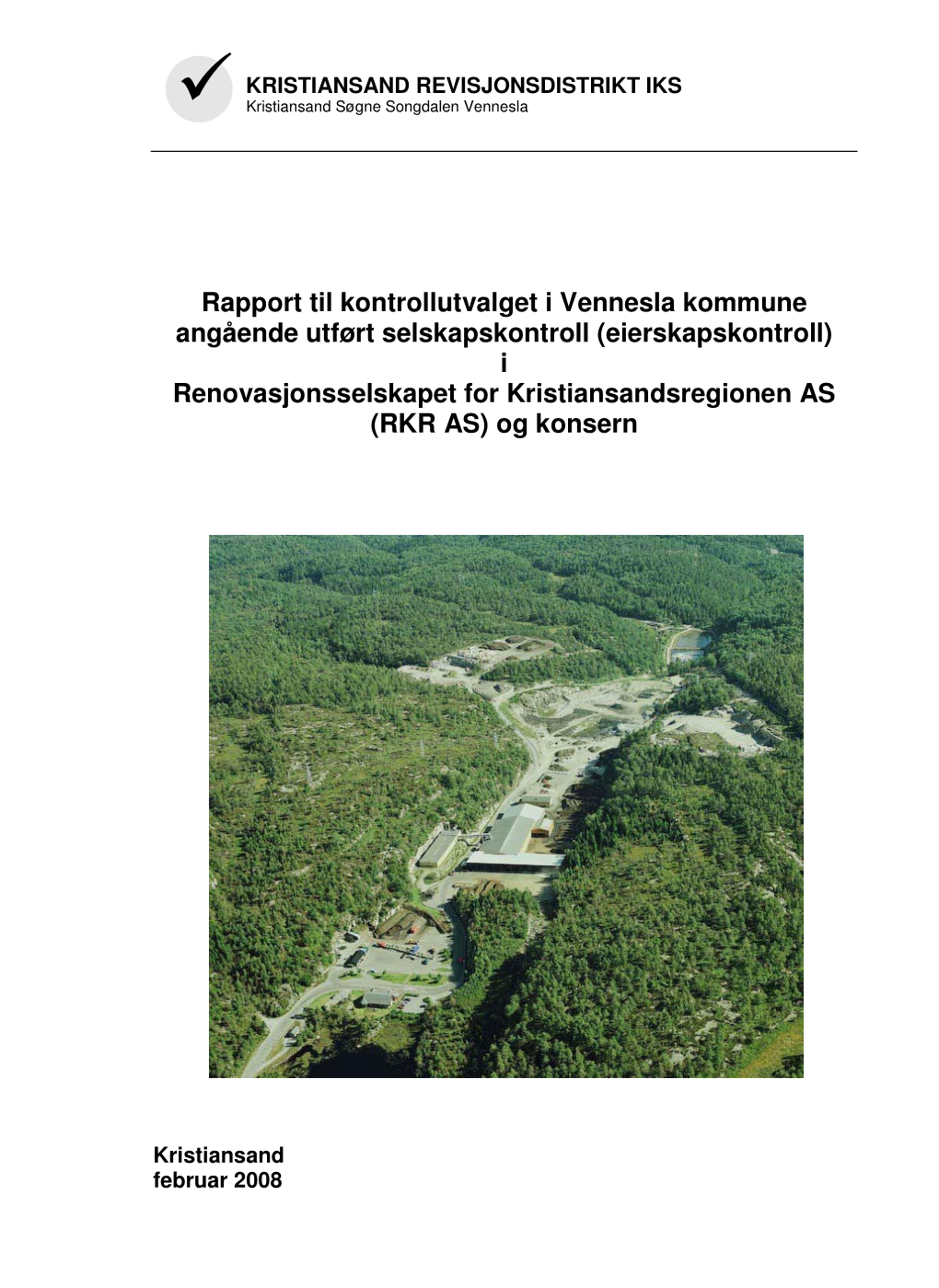 Rapport Til Kontrollutvalget I Vennesla Kommune Angående Utført