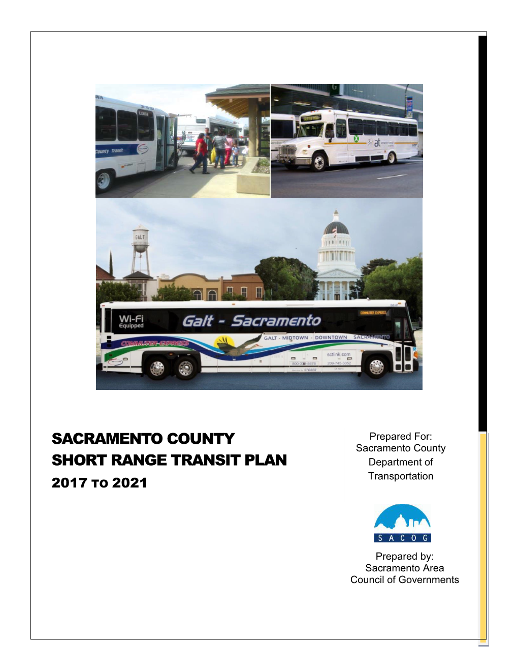 Sacramento County SHORT RANGE TRANSIT PLAN Department of Transportation 2017 to 2021
