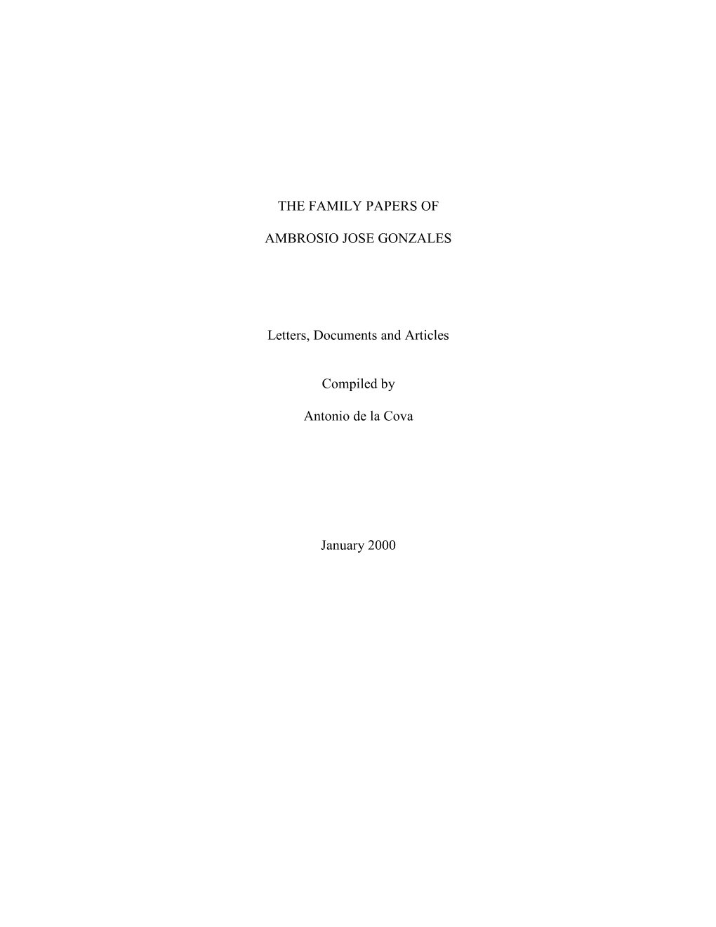 THE FAMILY PAPERS of AMBROSIO JOSE GONZALES Letters
