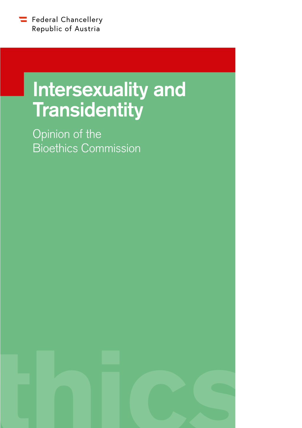 Intersexuality and Transidentity – Opinion of the Bioethics Commission