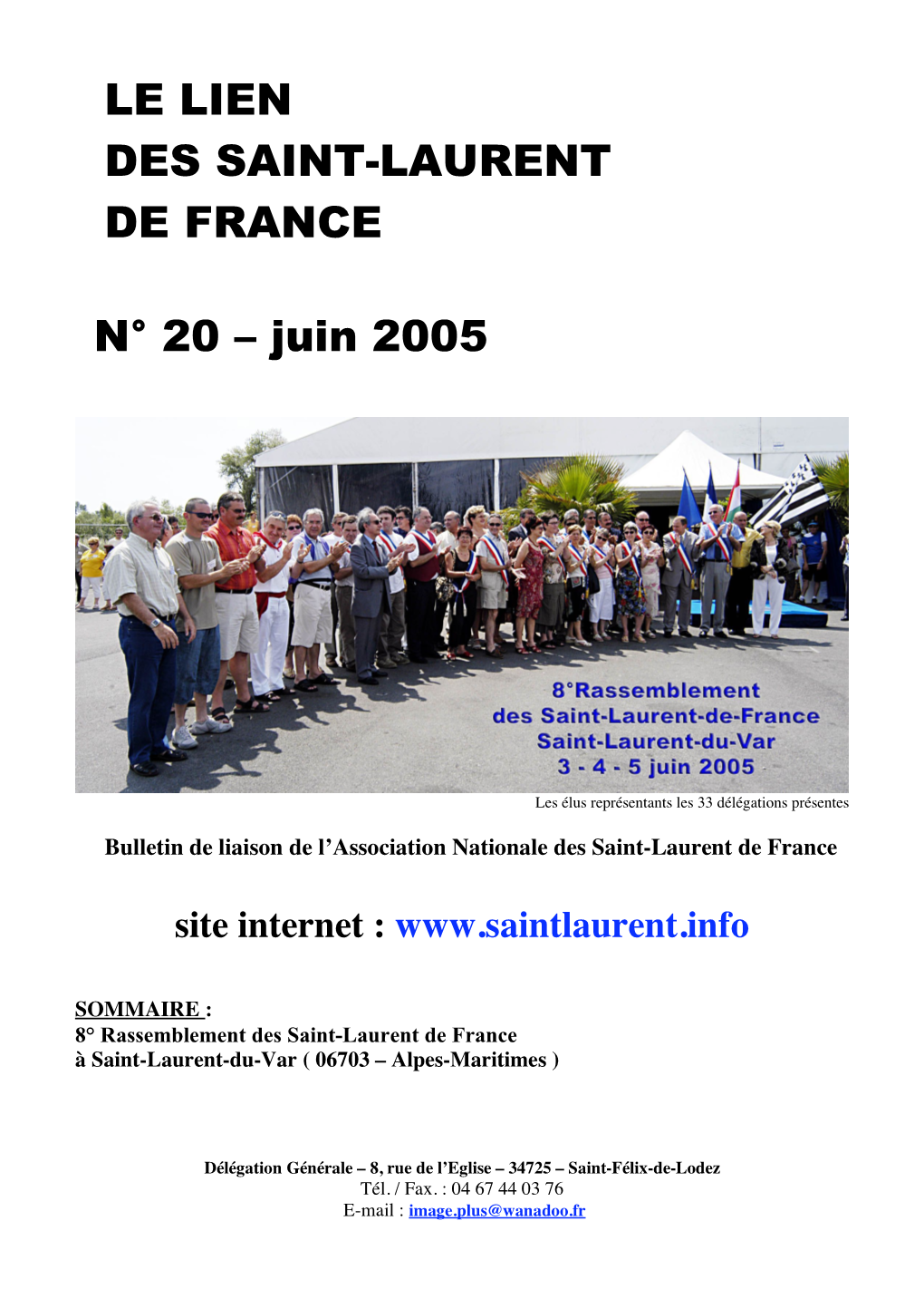 LE LIEN DES SAINT-LAURENT DE FRANCE N° 20 – Juin 2005