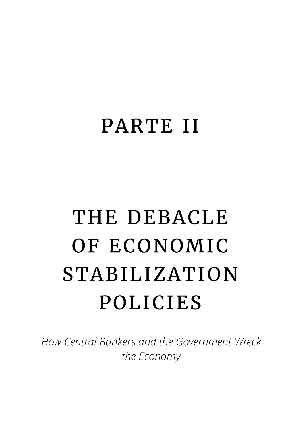 Parte Ii the Debacle of Economic Stabilization