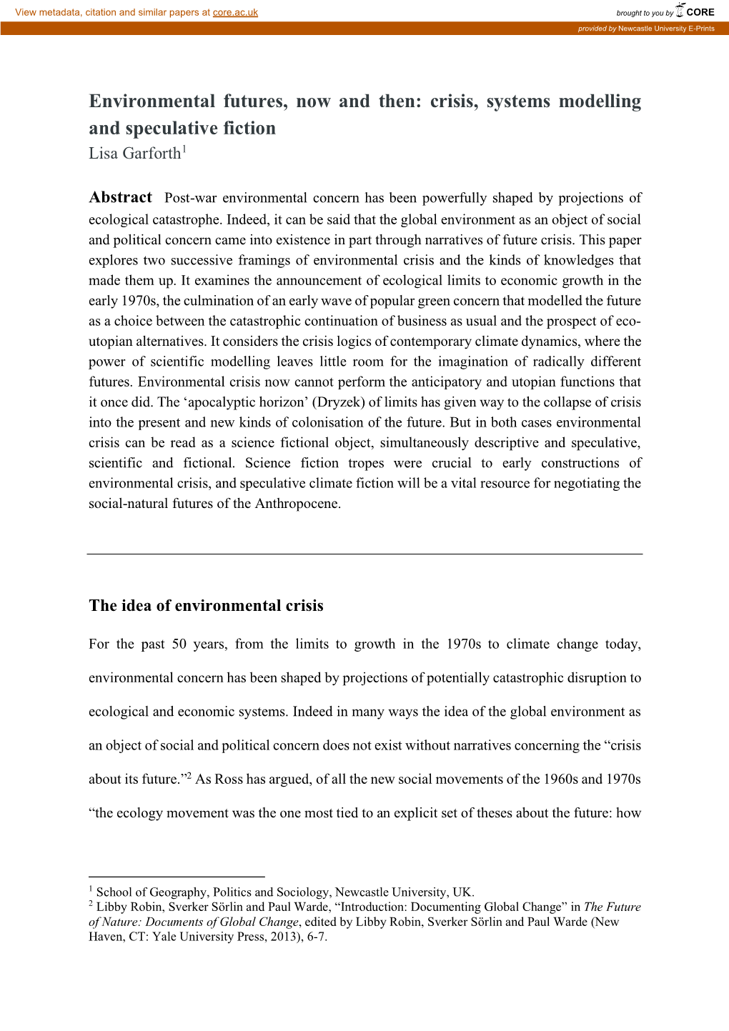 Environmental Futures, Now and Then: Crisis, Systems Modelling and Speculative Fiction Lisa Garforth1