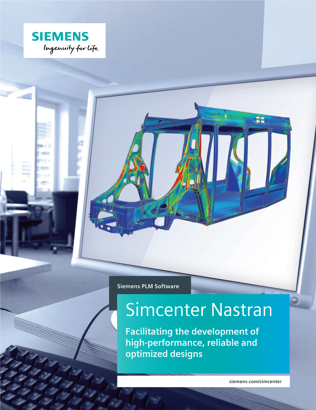 Simcenter Nastran Facilitating the Development of High-Performance, Reliable and Optimized Designs