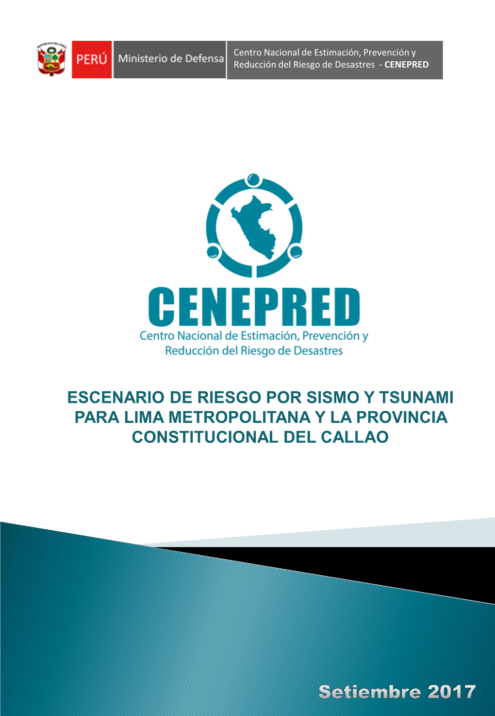 Escenario De Riesgo Por Sismo Y Tsunami Para Lima Metropolitana Y