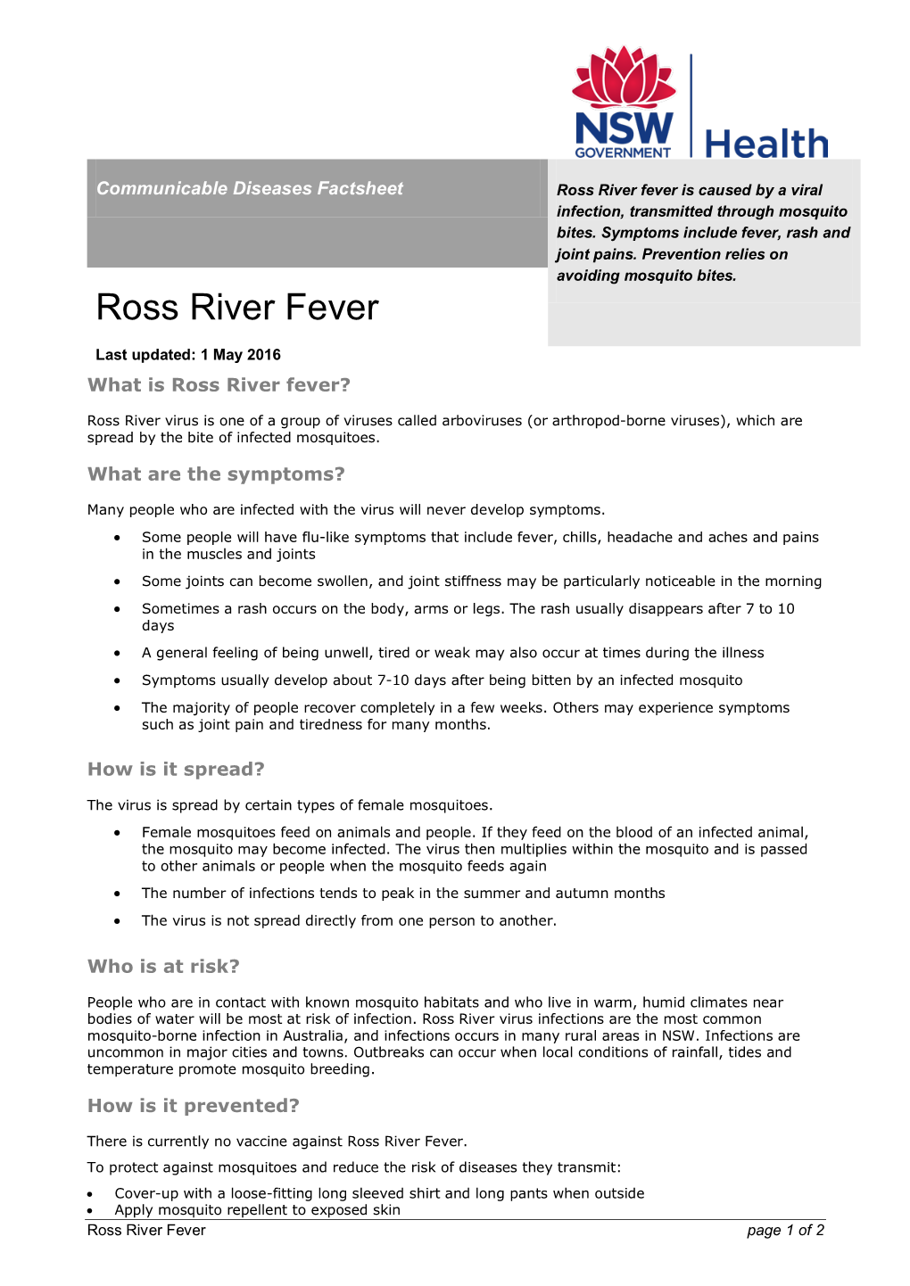 Ross River Virus Is One of a Group of Viruses Called Arboviruses (Or Arthropod-Borne Viruses), Which Are Spread by the Bite of Infected Mosquitoes