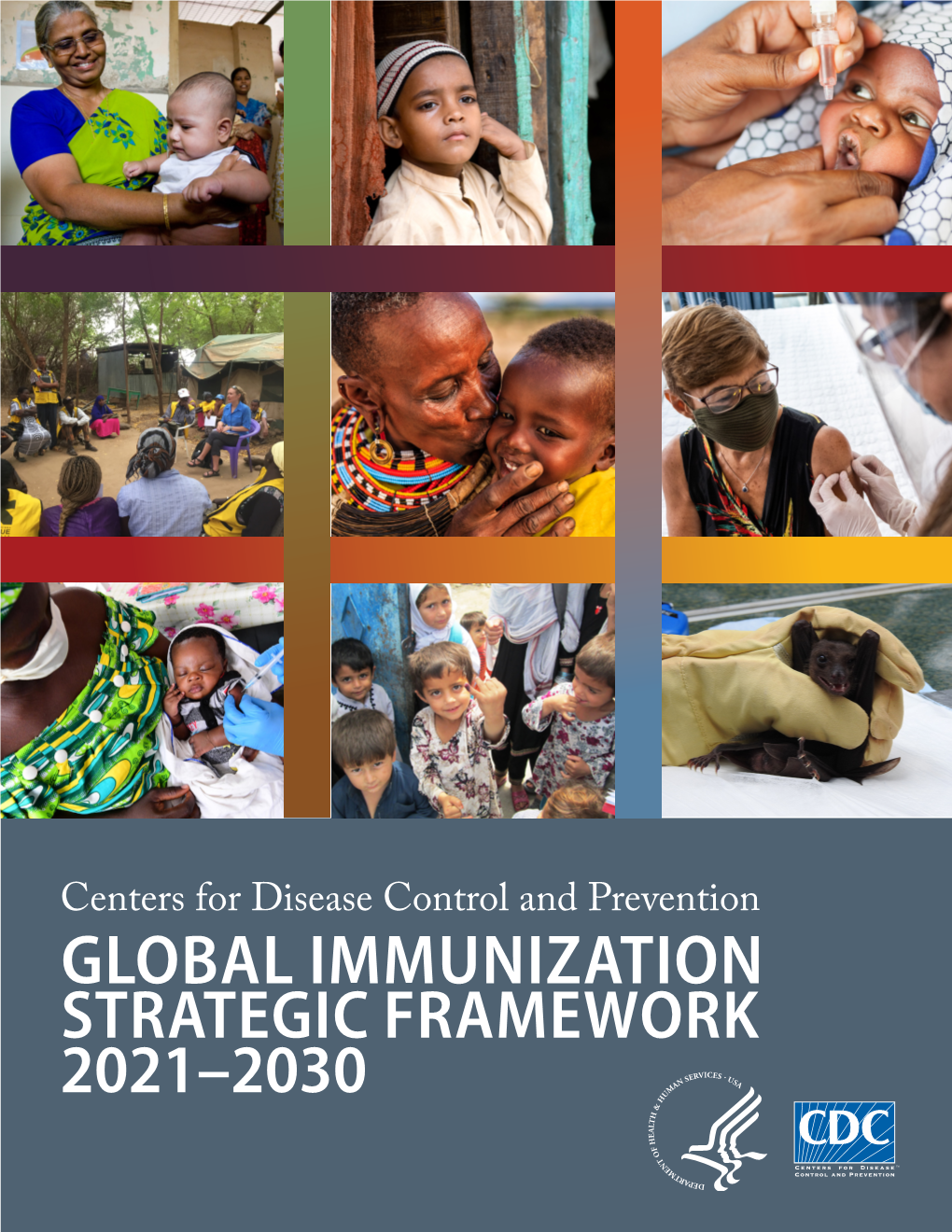 CDC Global Immunization Strategic Framework 2021-2030 with Immunization Agenda 2030 and Gavi 5.0