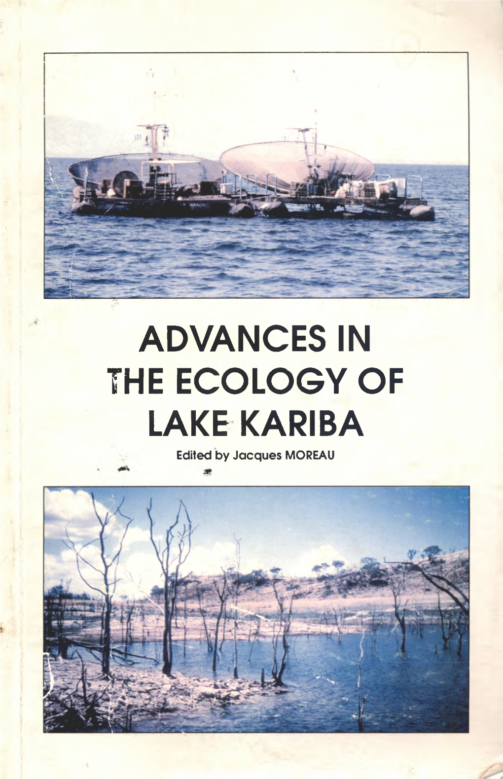 ADVANCES in the ECOLOGY of LAKE KARIBA Edited by Jacques MOREAU © Jacques Moreau, 1997