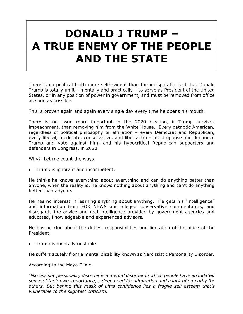 Donald J Trump – a True Enemy of the People and the State