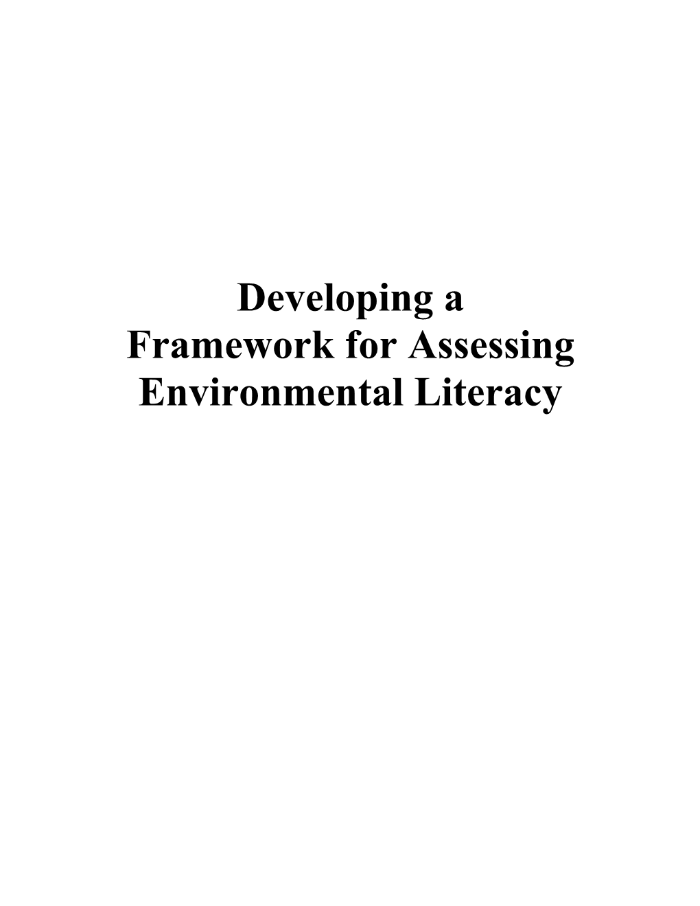 Developing a Framework for Assessing Environmental Literacy