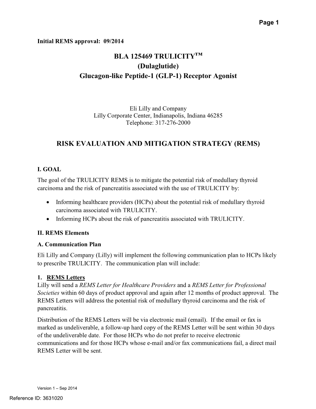 TRULICITY™ (Dulaglutide) Glucagon-Like Peptide-1 (GLP-1) Receptor Agonist