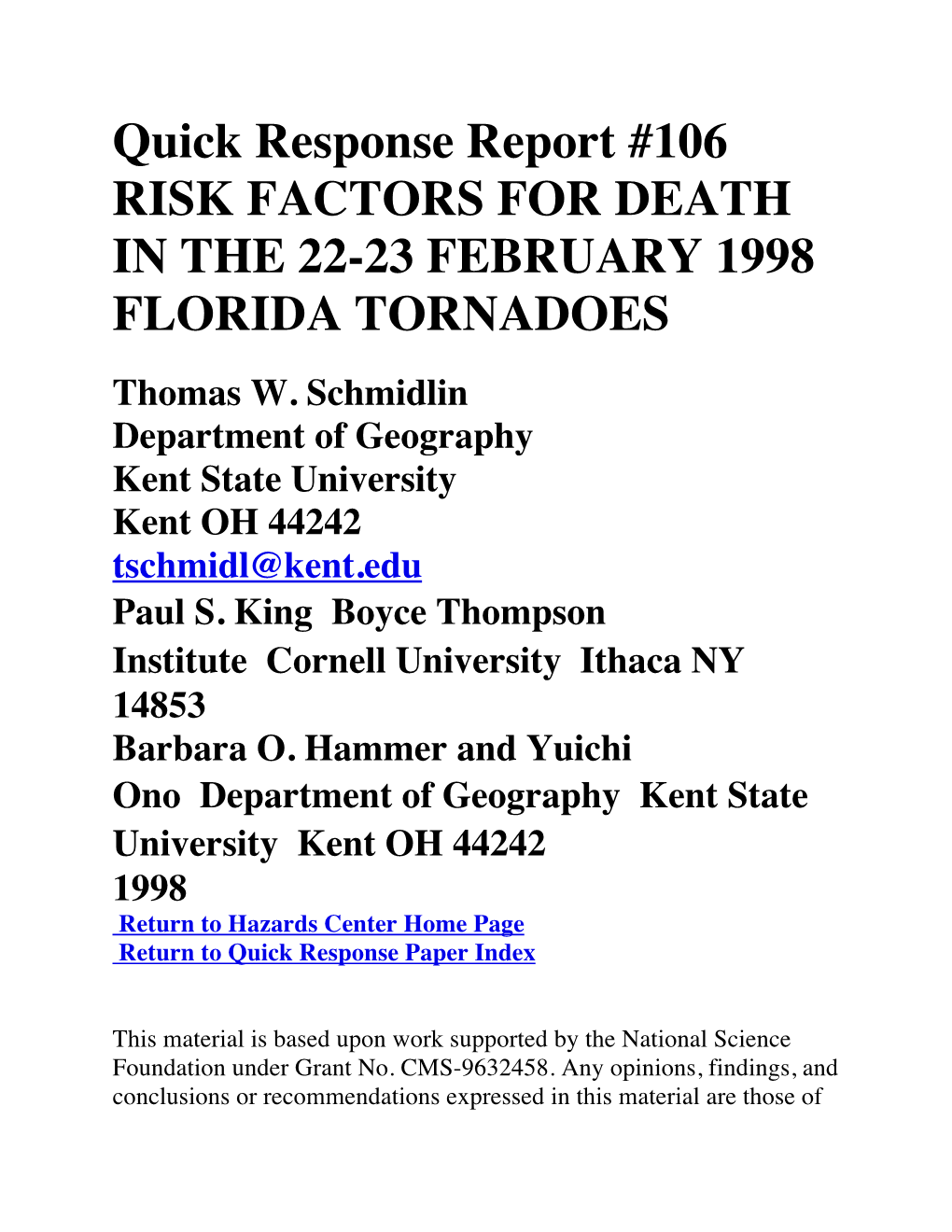 Quick Response Report #106 RISK FACTORS for DEATH in the 22-23 FEBRUARY 1998 FLORIDA TORNADOES