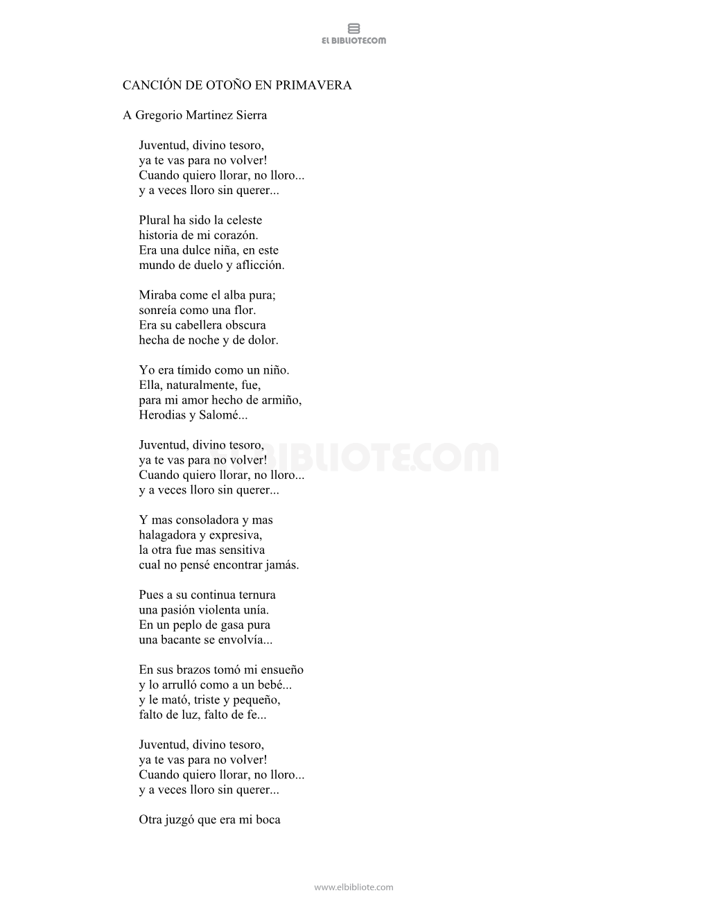 CANCIÓN DE OTOÑO EN PRIMAVERA a Gregorio Martinez Sierra Juventud, Divino Tesoro, Ya Te Vas Para No Volver!