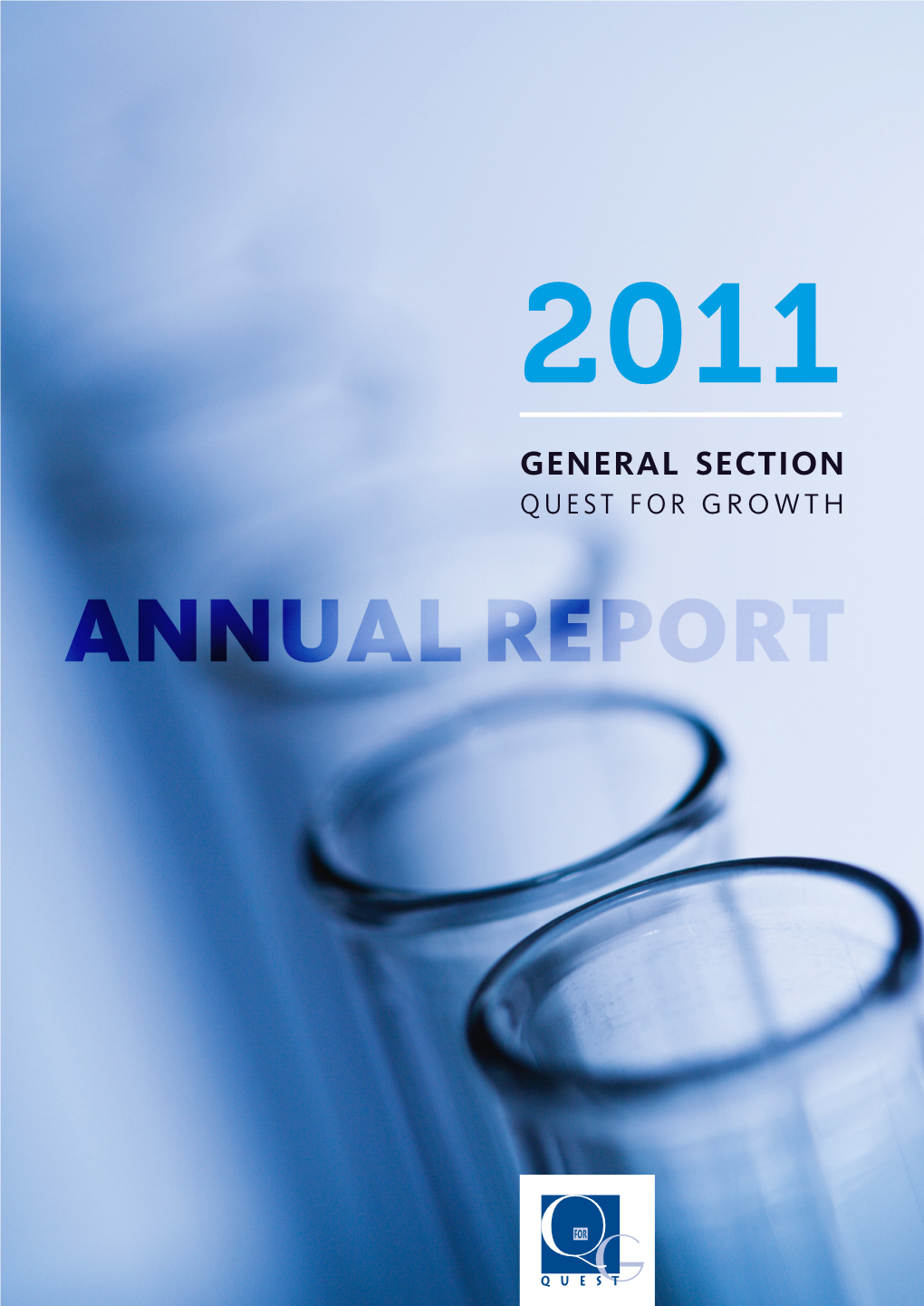 ANNUAL REPORT Contents Annual REPORT General SECTION Quest for Growth