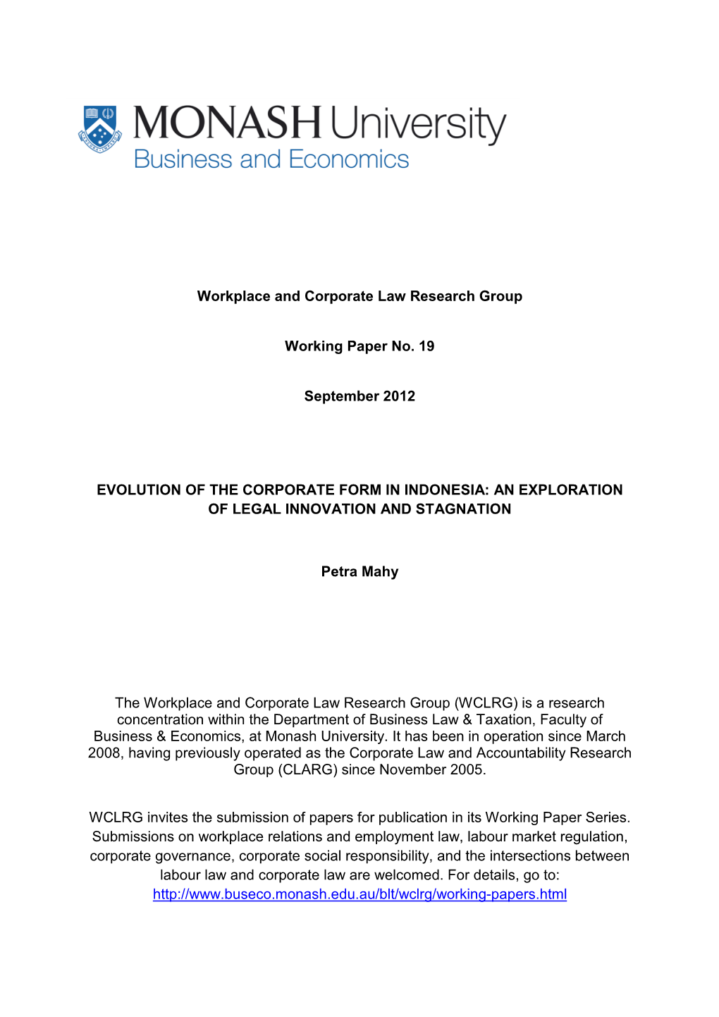 Workplace and Corporate Law Research Group Working Paper No. 19 September 2012 EVOLUTION of the CORPORATE FORM in INDONESIA