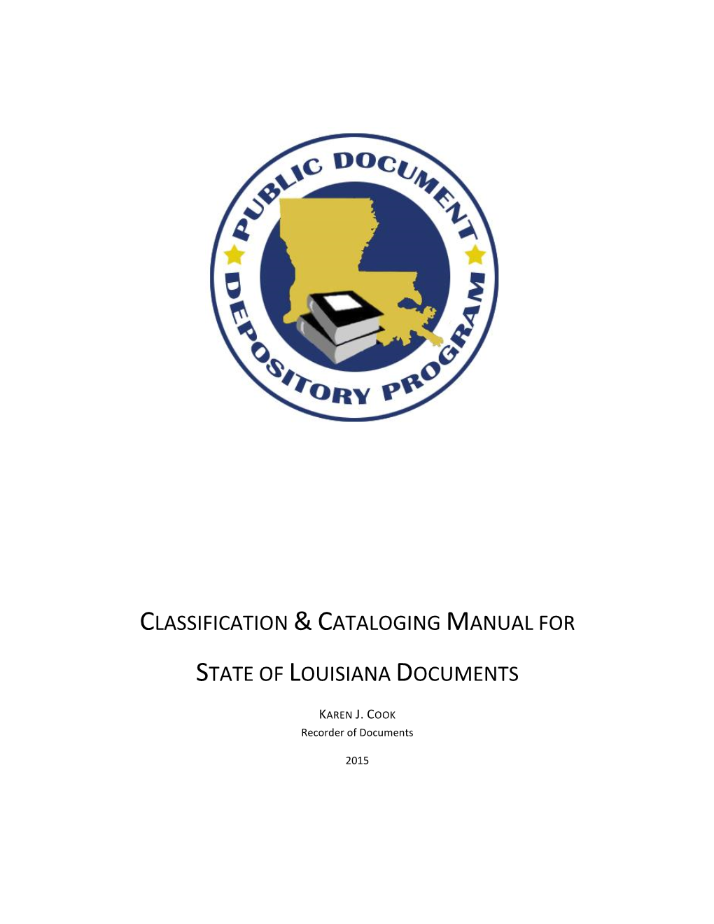 Classification &Cataloging Manual for State Of