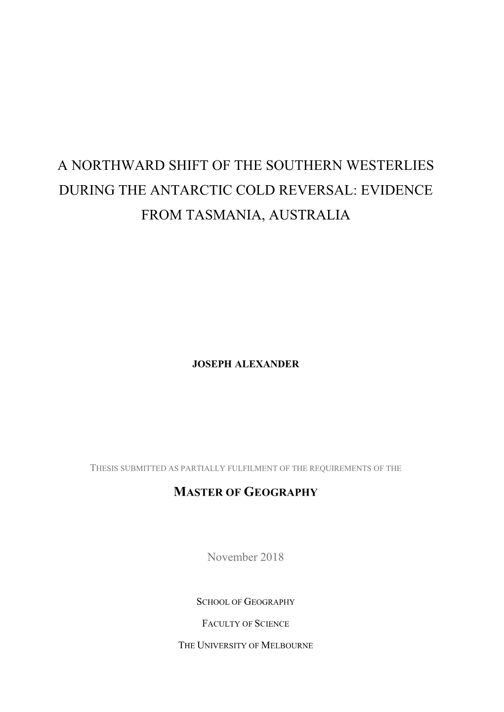 A Northward Shift of the Southern Westerlies During the Antarctic Cold Reversal: Evidence from Tasmania, Australia