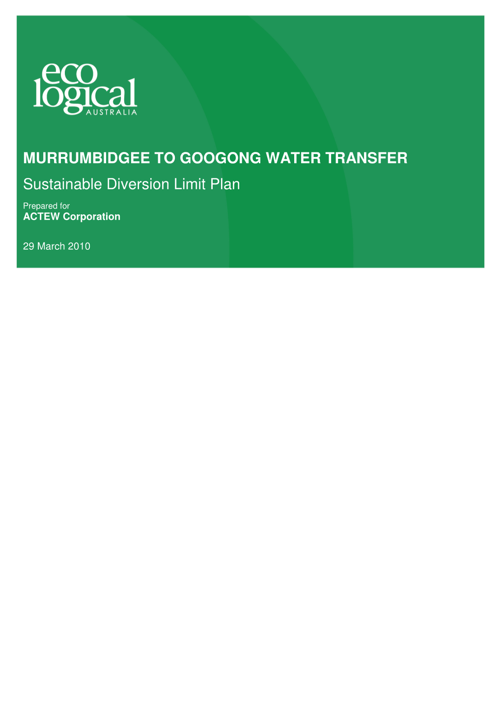 MURRUMBIDGEE to GOOGONG WATER TRANSFER Sustainable