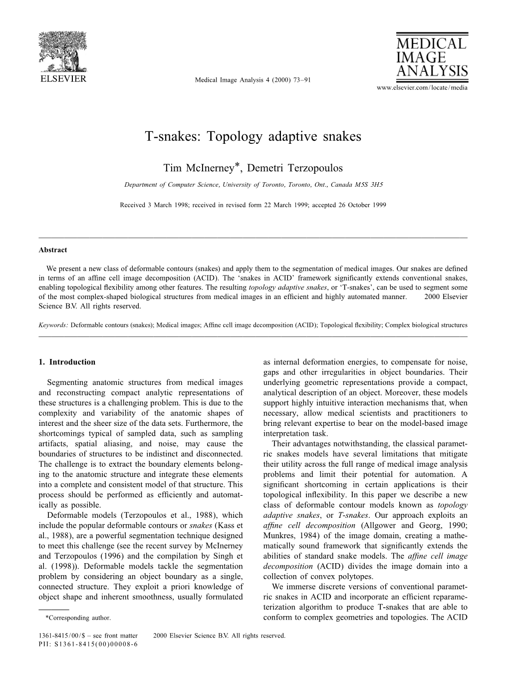 T-Snakes: Topology Adaptive Snakes