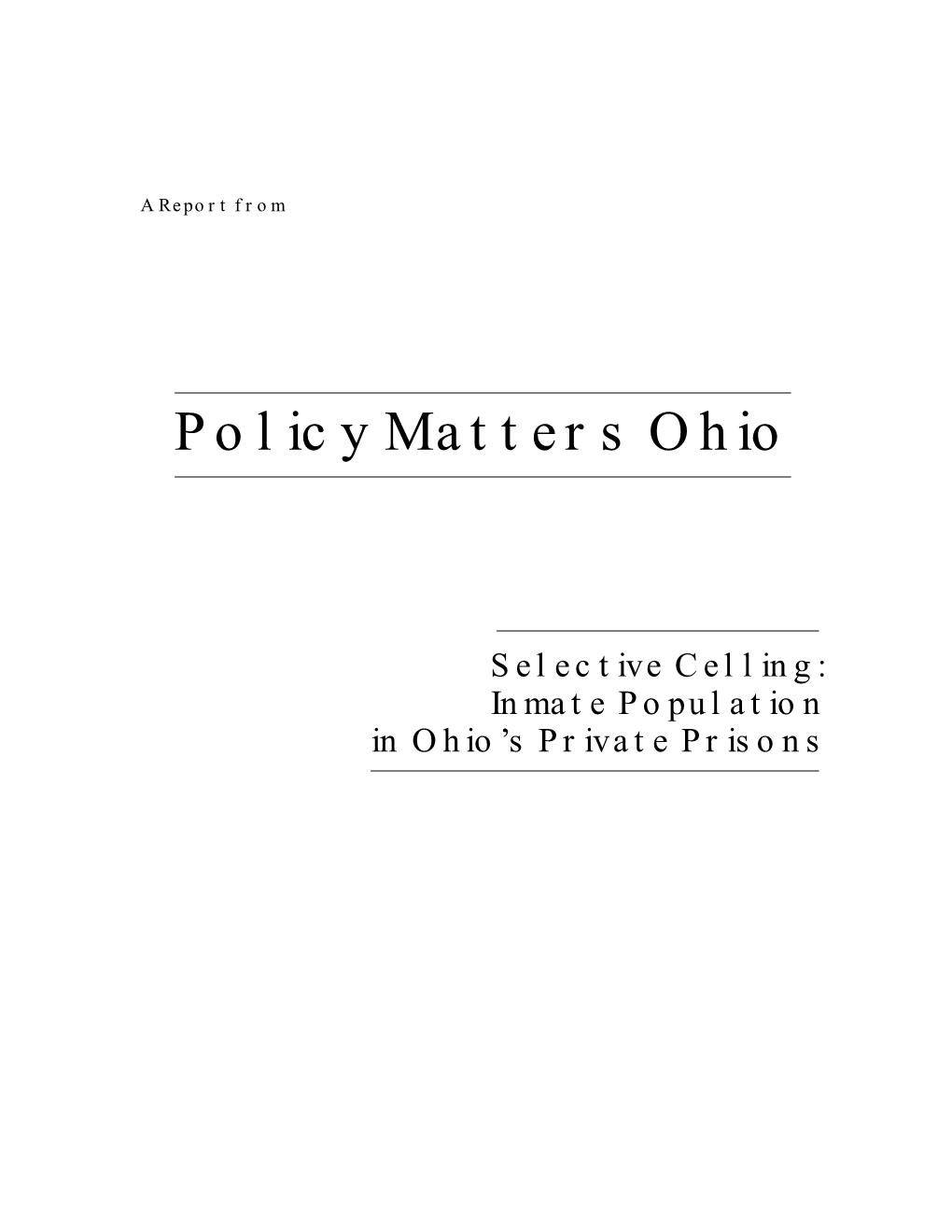 Selective Celling: Inmate Population in Ohio's Private Prisons