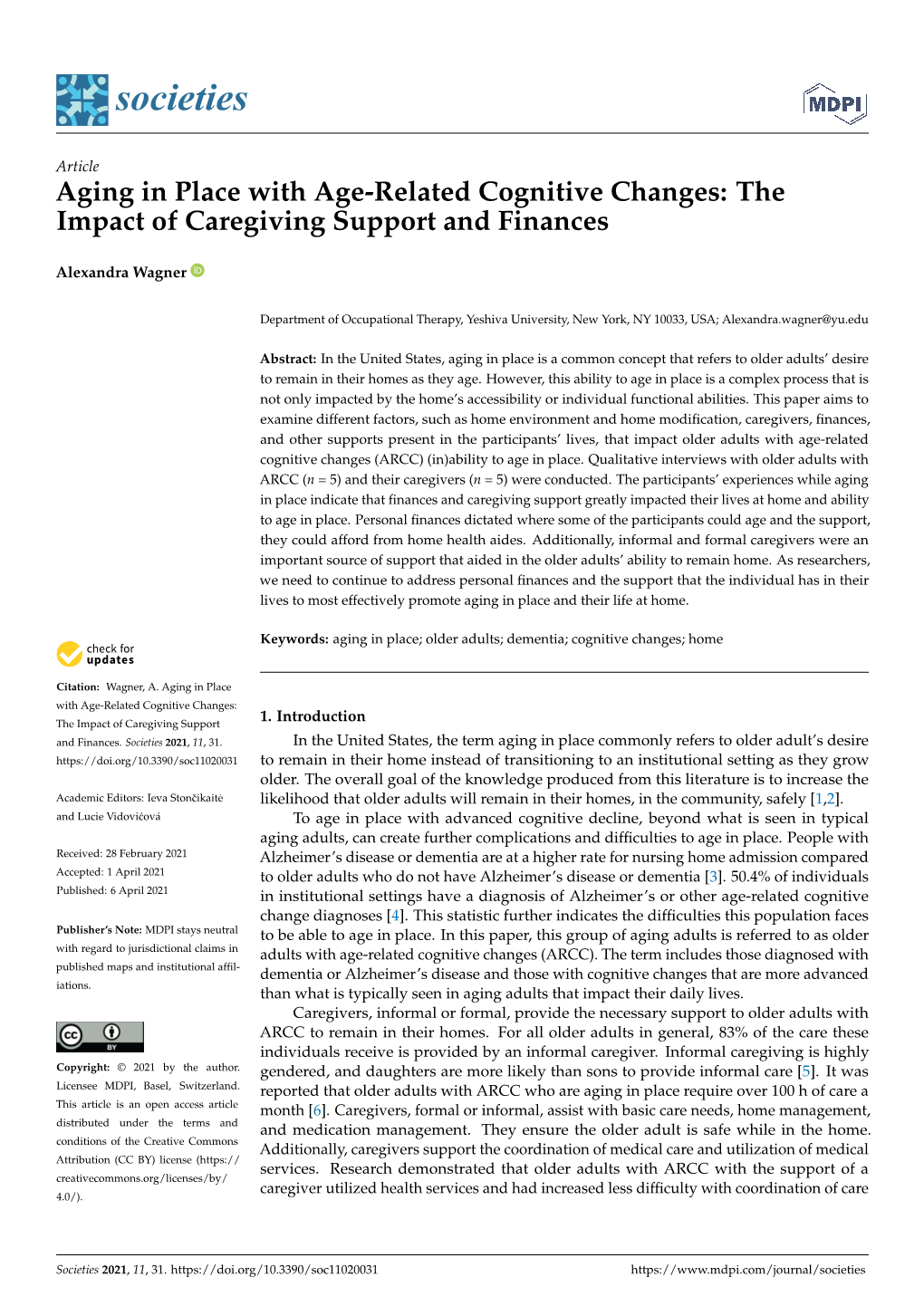 Aging in Place with Age-Related Cognitive Changes: the Impact of Caregiving Support and Finances