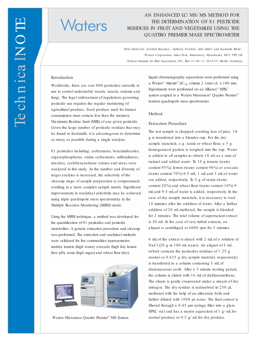 An Enhanced LC/MS/MS Method for the Determination of 81 Pesticide Residues in Fruit and Vegetables Using the Quattro Premier