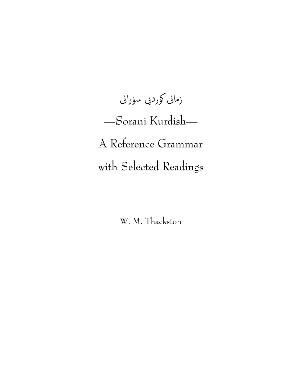 Sorani Kurdish: a Reference Grammar with Selected Reading