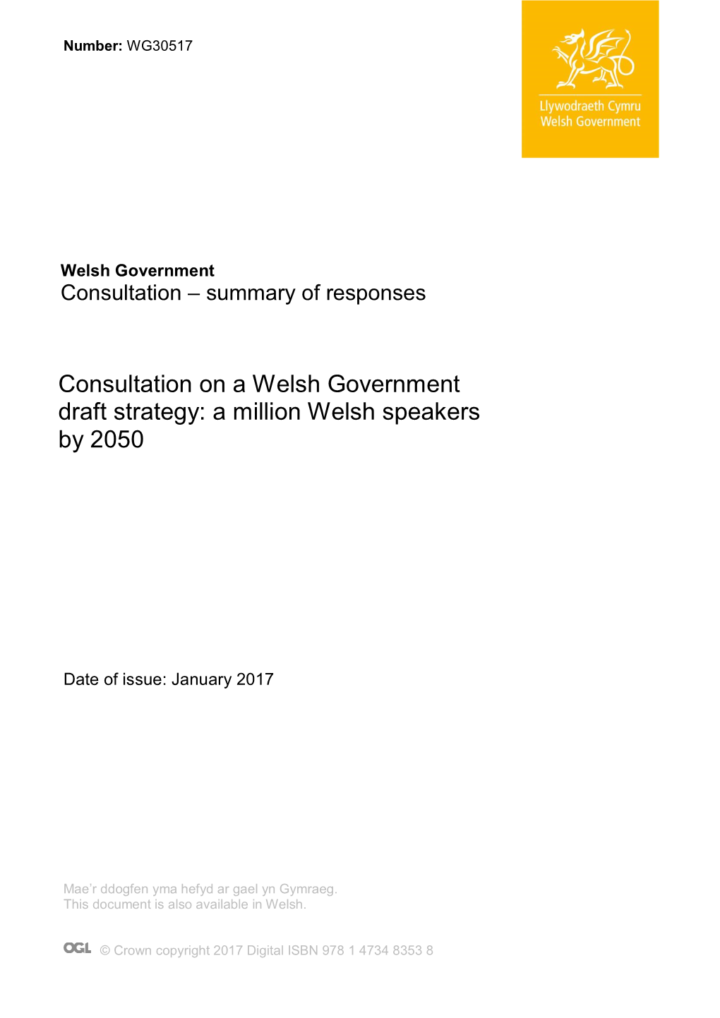 Consultation on a Welsh Government Draft Strategy: a Million Welsh Speakers by 2050