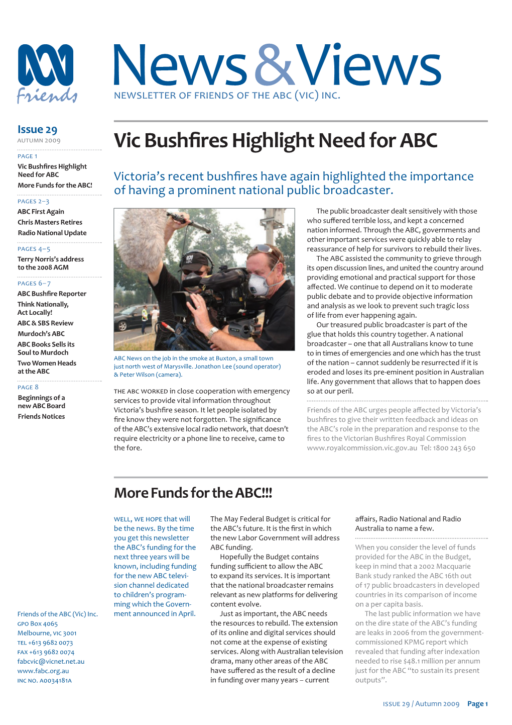 Issue 29 / Autumn 2009 Page 1 ABC First Again – Long Before ‘Babe’ by PEGGY HAMILTON