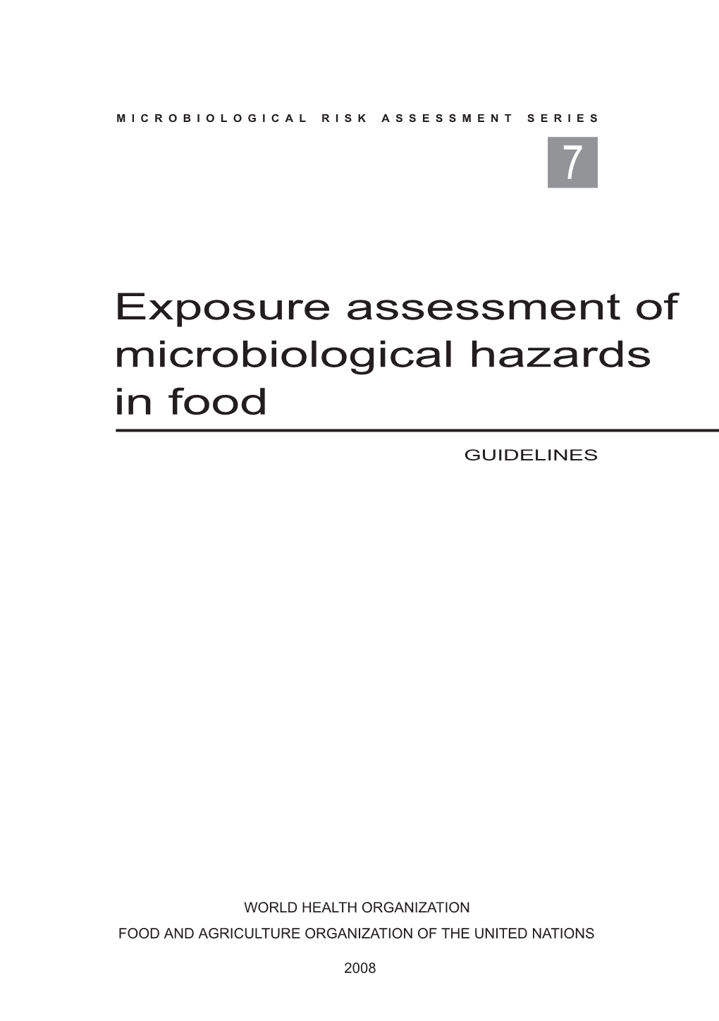 Exposure Assessment of Microbiological Hazards in Food