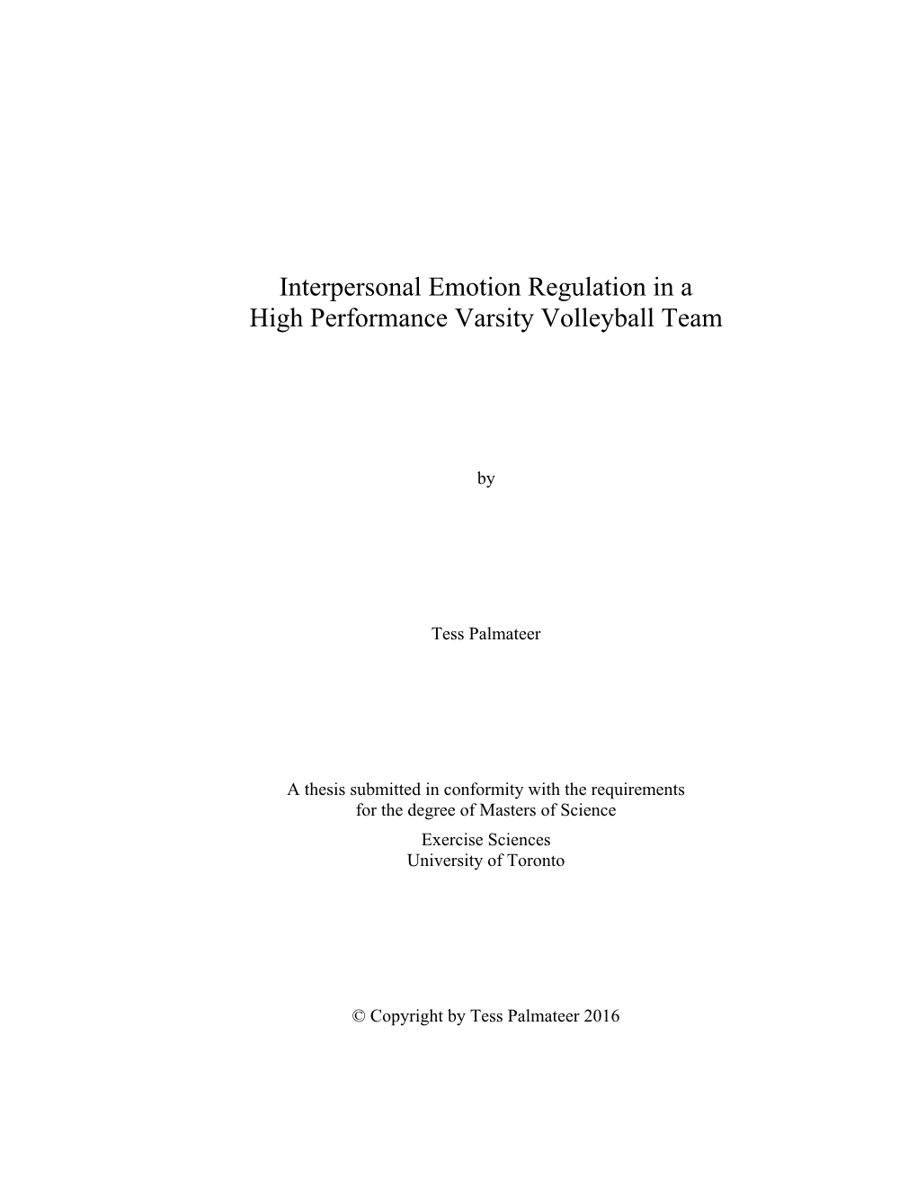 Interpersonal Emotion Regulation in a High Performance Varsity Volleyball Team