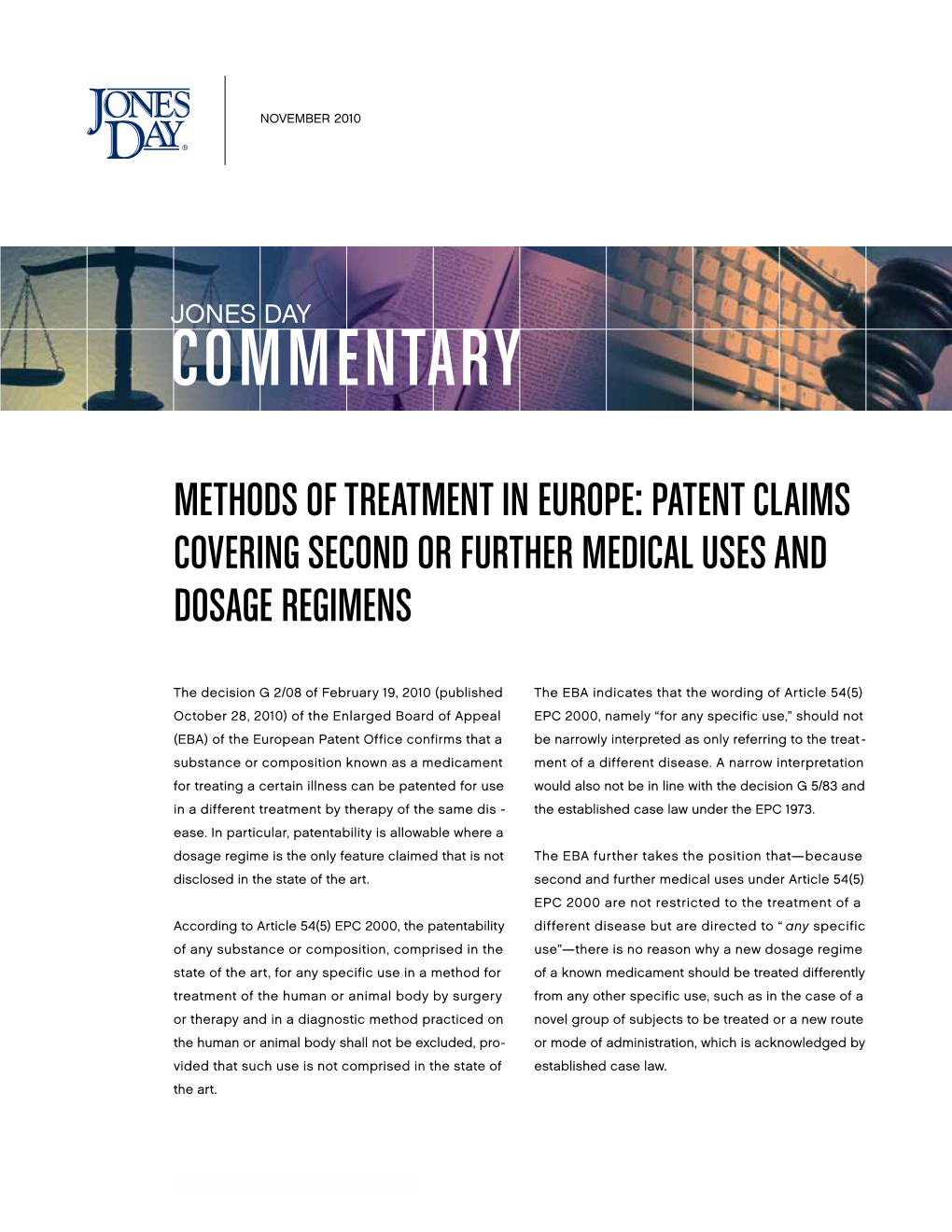 Methods of Treatment in Europe: Patent Claims Covering Second Or Further Medical Uses and Dosage Regimens