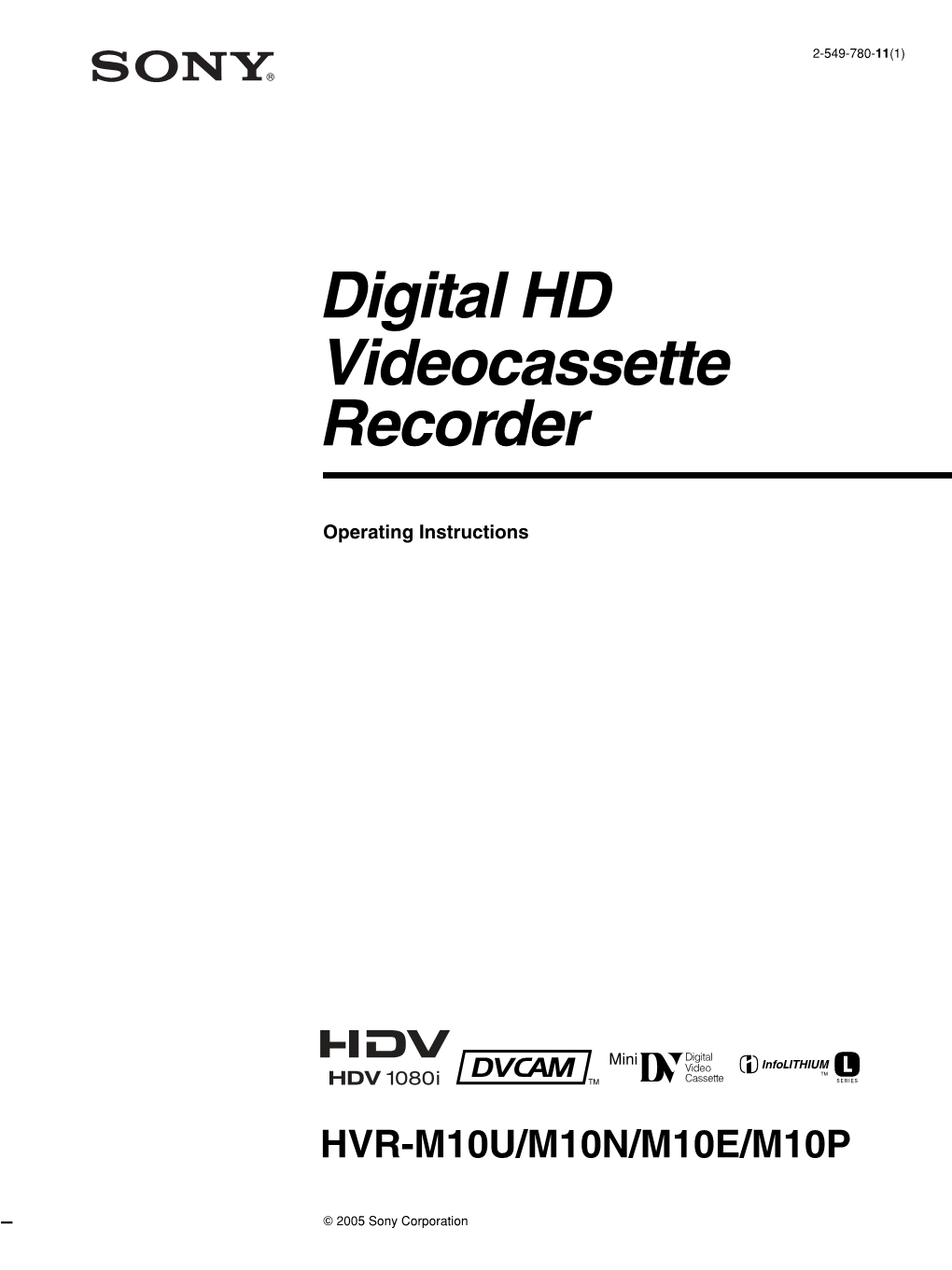 Digital HD Videocassette Recorder