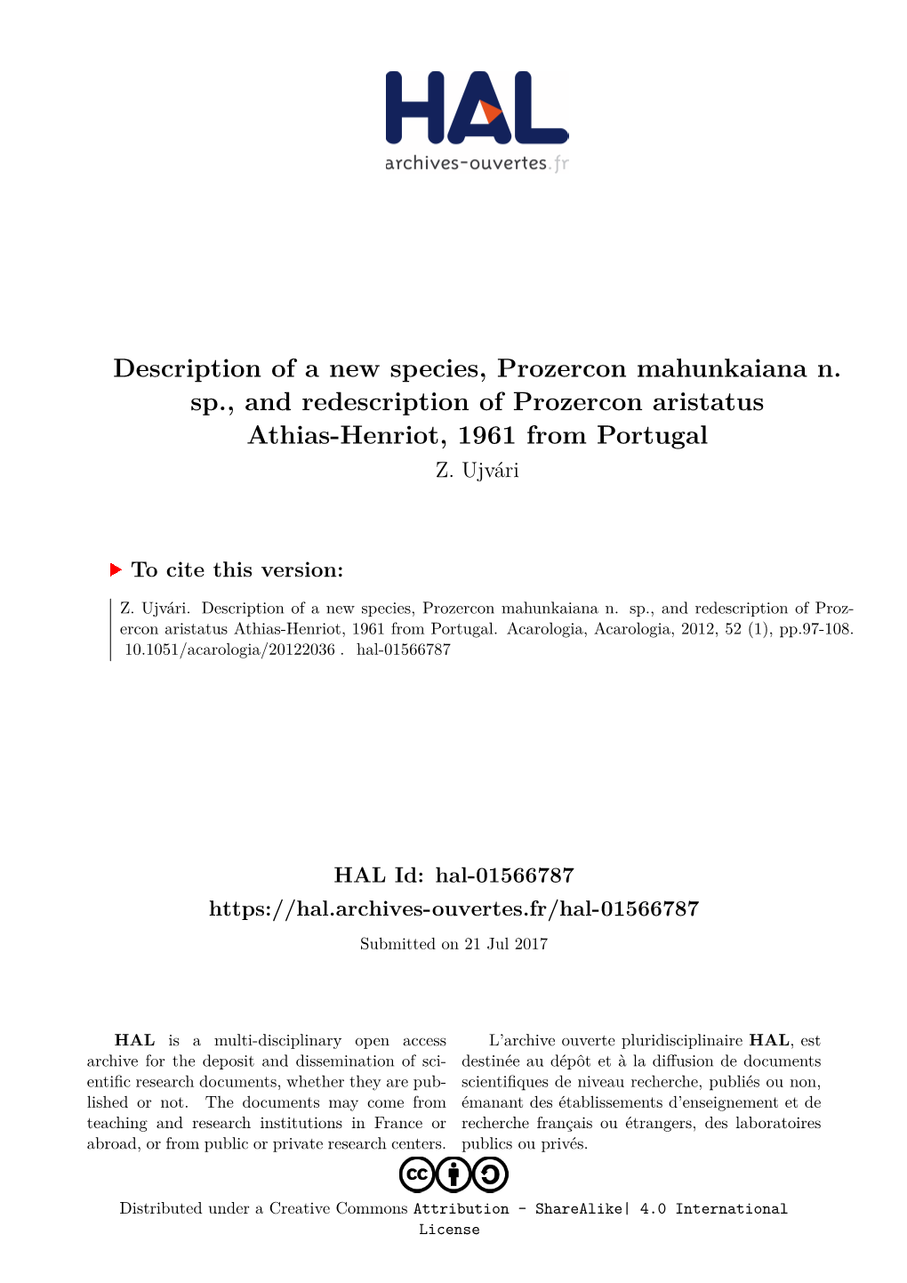 Description of a New Species, Prozercon Mahunkaiana N. Sp., and Redescription of Prozercon Aristatus Athias-Henriot, 1961 from Portugal Z