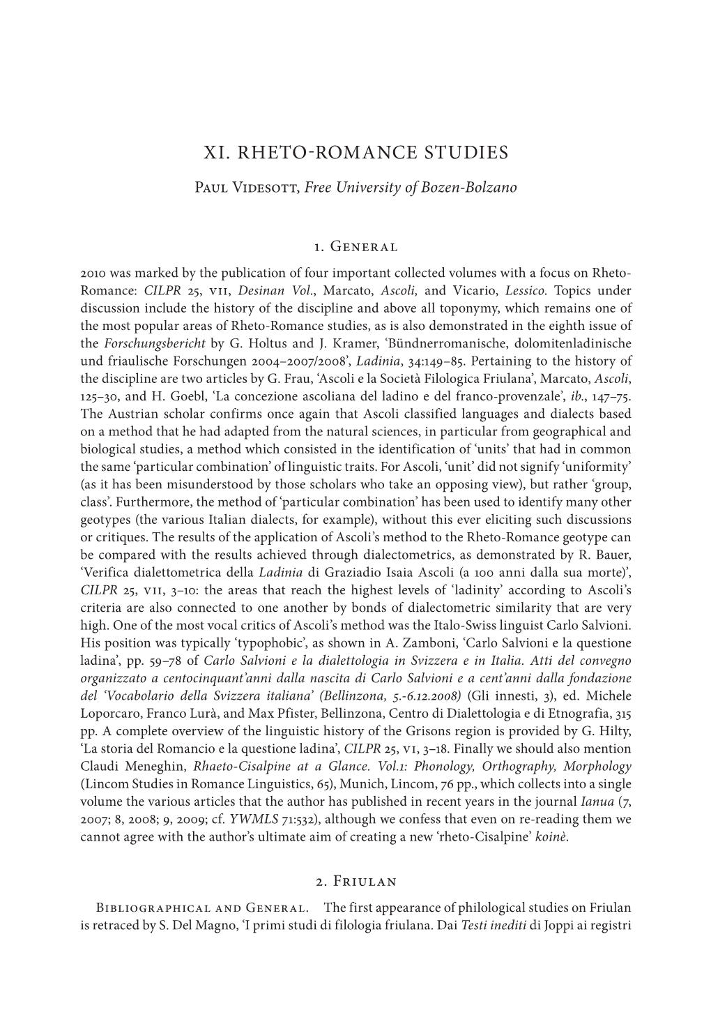 XI. Rheto-Romance Studies Paul Videsott, Free University of Bozen-Bolzano